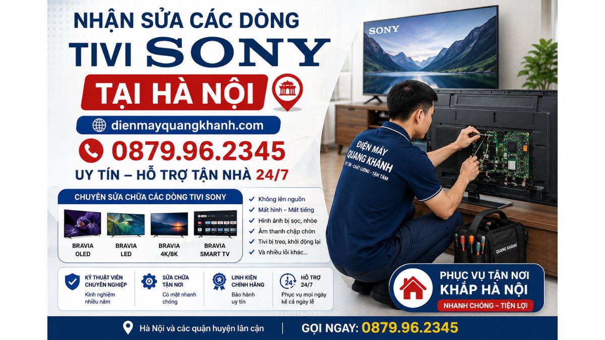 Nhận Sửa Các Dòng Tivi Sony Tại Hà Nội https://dienmayquangkhanh.com 0879.96.2345 Uy Tín – Hỗ Trợ Tận Nhà 24/7
