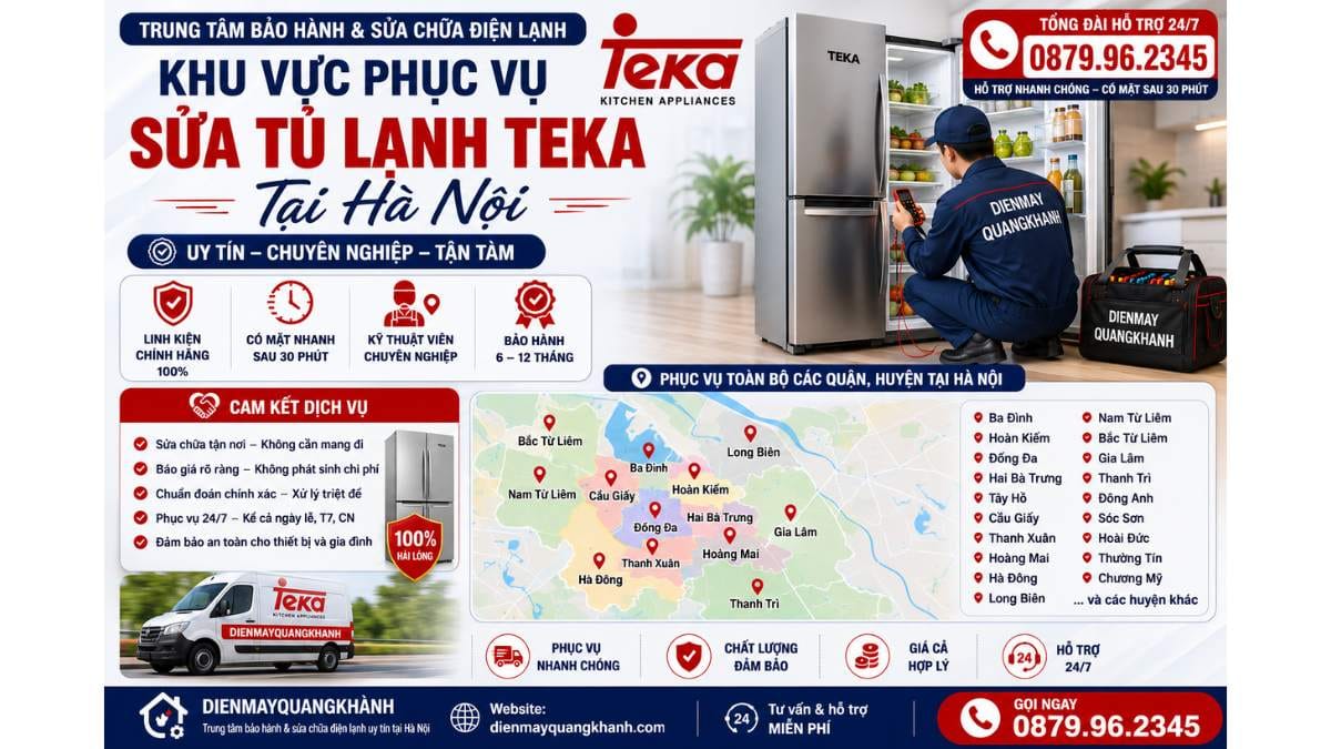 Khu vực phục vụ sửa tủ lạnh teka tại hà nội Uy Tín Chuyên Lh 0879.96.2345 https://dienmayquangkhanh.com