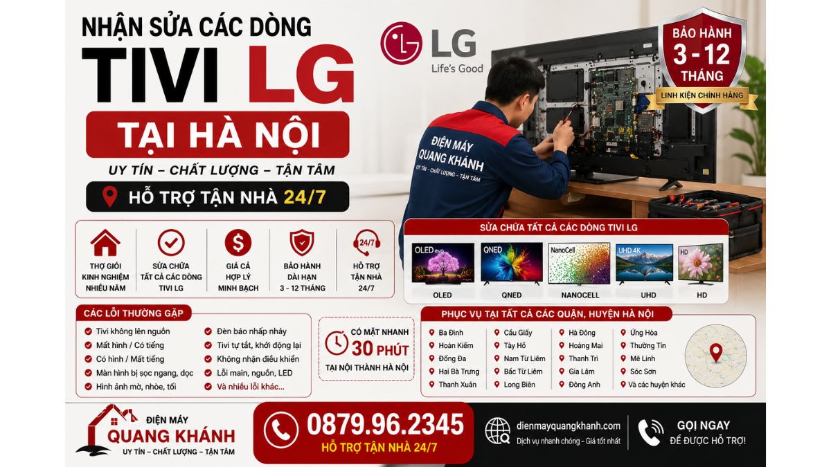 Nhận Sửa Các Dòng Tivi LG Tại Hà Nội https://dienmayquangkhanh.com 0879.96.2345 Uy Tín – Hỗ Trợ Tận Nhà 24/7