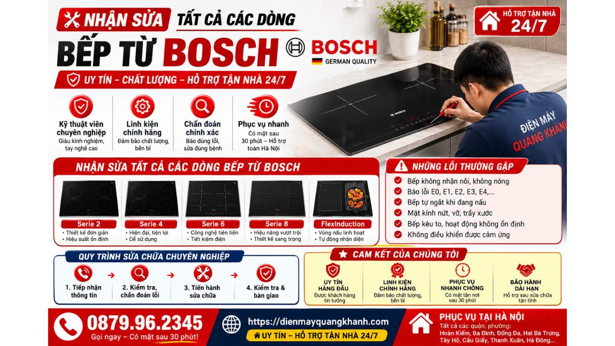 Nhận Sửa Tất Cả Các Dòng Bếp Từ Bosch https://dienmayquangkhanh.com 0879.96.2345 Uy Tín – Hỗ Trợ Tận Nhà 24/7