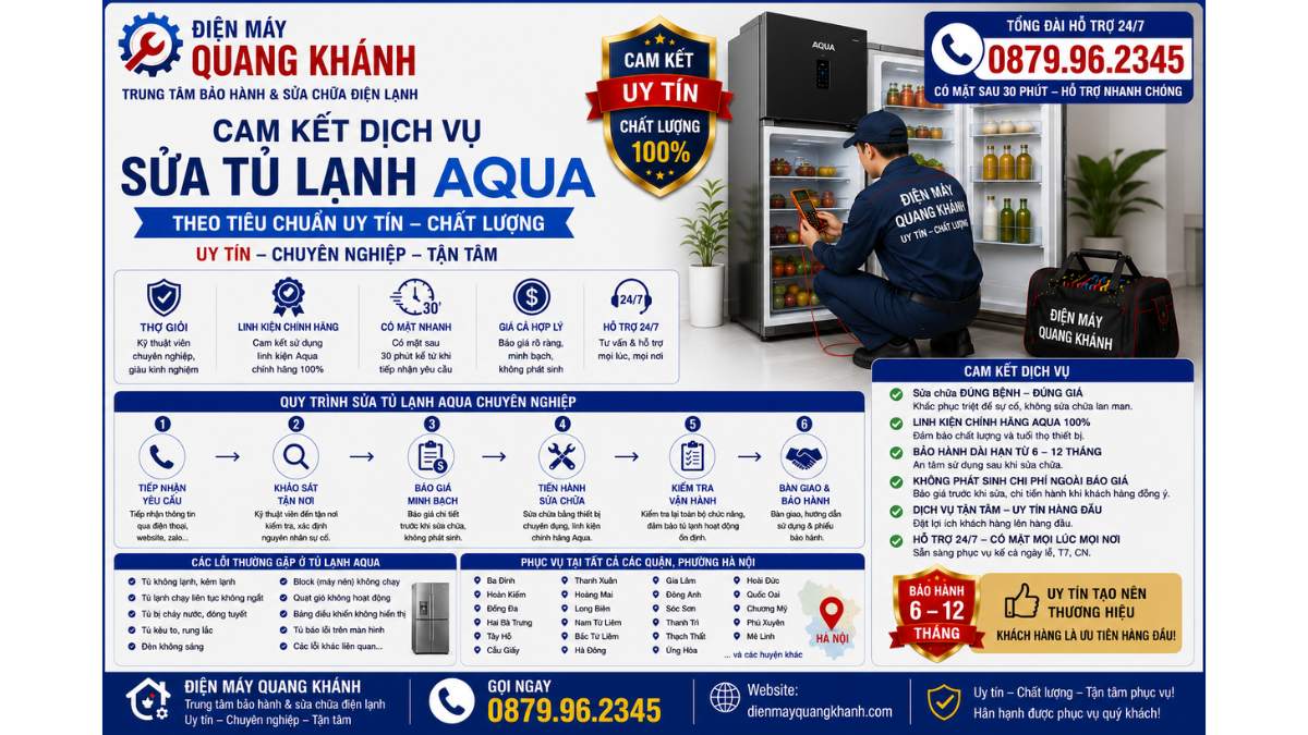 Cam kết dịch vụ Sửa Tủ Lạnh Aqua theo tiêu chuẩn Uy Tín Chuyên Lh 0879.96.2345 https://dienmayquangkhanh.com