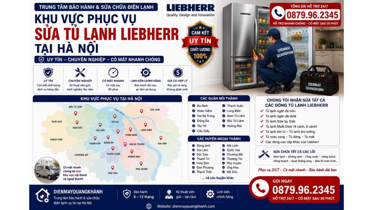 Khu vực phục vụ sửa tủ lạnh liebherr tại hà nội Uy Tín Chuyên Lh 0879.96.2345 https://dienmayquangkhanh.com