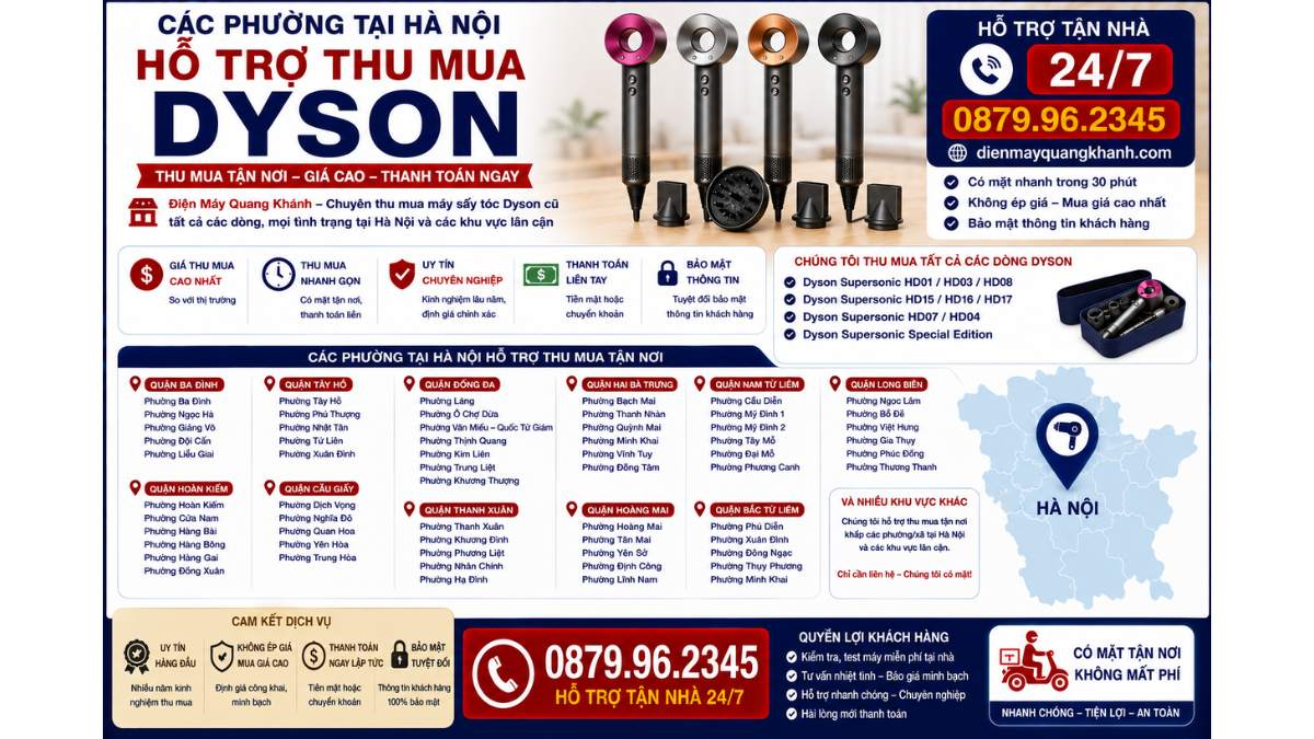 Các Phường Tại Hà Nội Hỗ Trợ Thu Mua Dyson https://dienmayquangkhanh.com 0879.96.2345 Uy Tín – Hỗ Trợ Tận Nhà 24/7