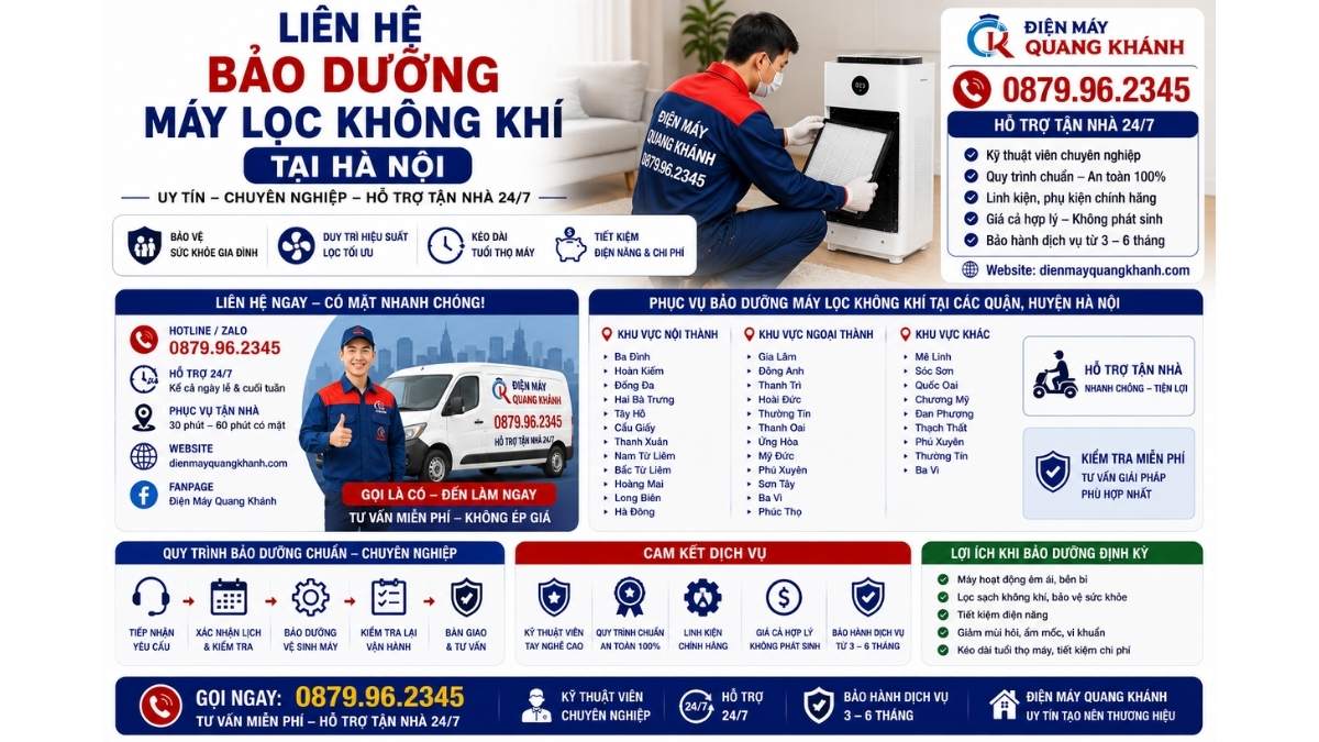 Liên Hệ Bảo Dưỡng Máy Lọc Không Khí Tại Hà Nội https://dienmayquangkhanh.com 0879.96.2345 Uy Tín – Hỗ Trợ Tận Nhà 24/7