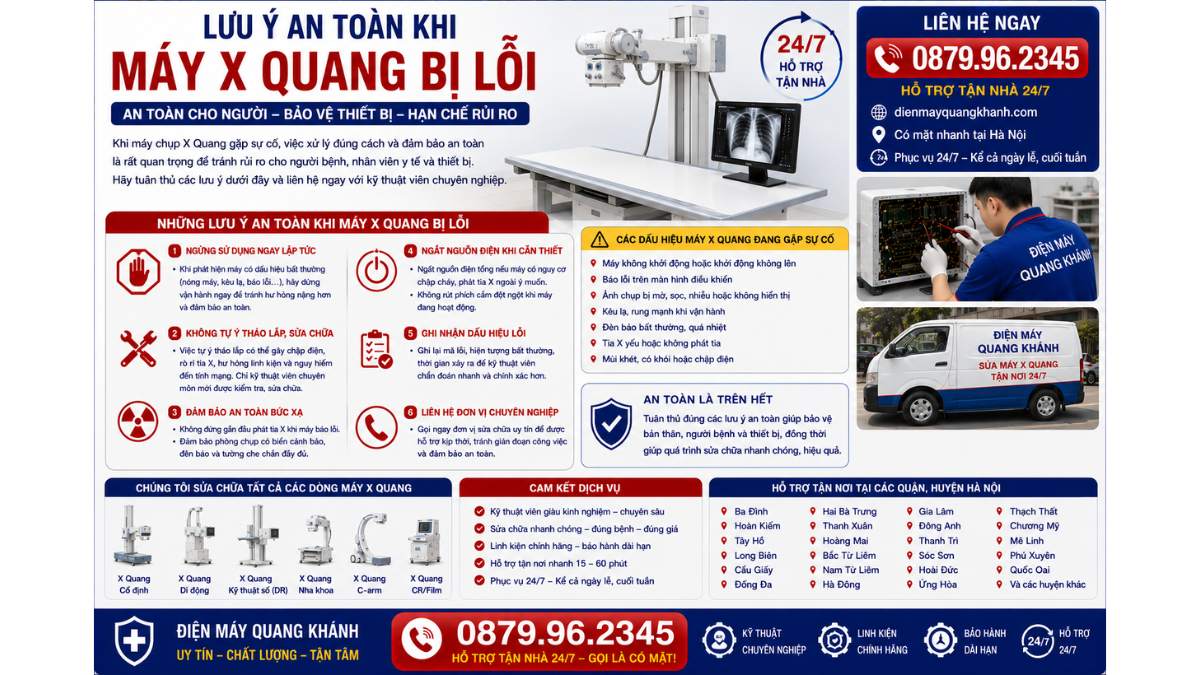 Lưu Ý An Toàn Khi Máy X Quang Bị Lỗi https://dienmayquangkhanh.com 0879.96.2345 Uy Tín – Hỗ Trợ Tận Nhà 24/7