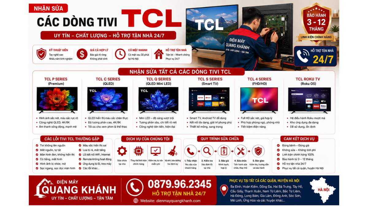 Nhận Sửa Các Dòng Tivi TCL https://dienmayquangkhanh.com 0879.96.2345 Uy Tín – Hỗ Trợ Tận Nhà 24/7