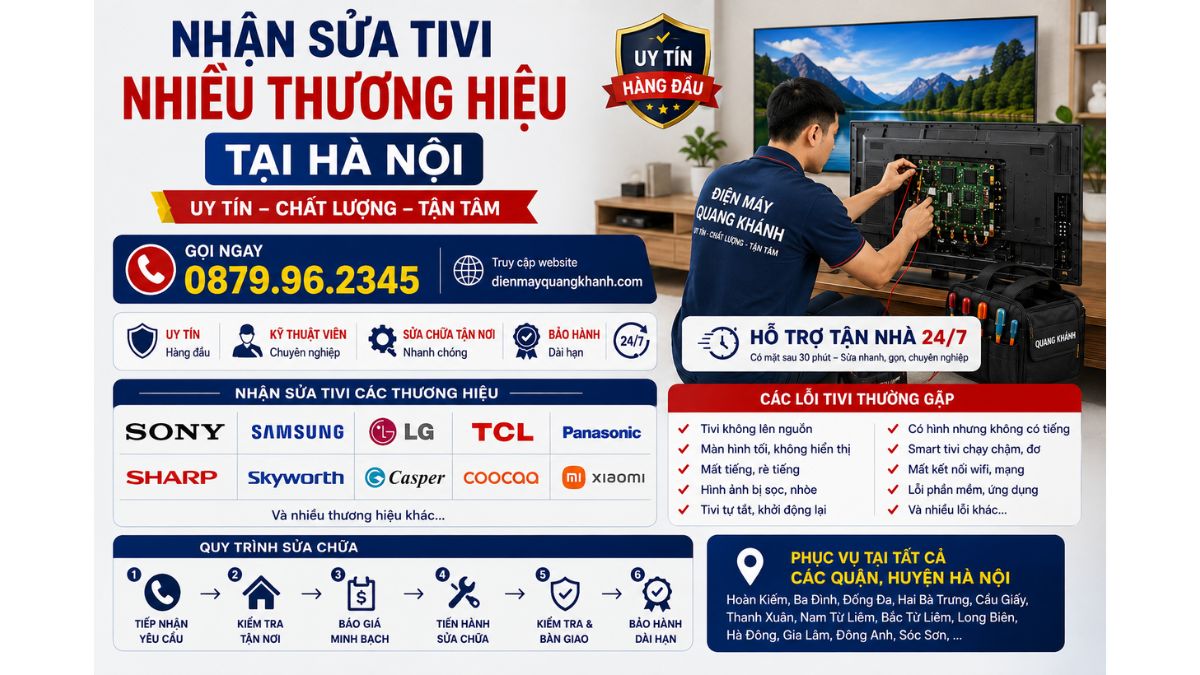 Nhận Sửa Tivi Nhiều Thương Hiệu Tại Hà Nội https://dienmayquangkhanh.com 0879.96.2345 Uy Tín – Hỗ Trợ Tận Nhà 24/7