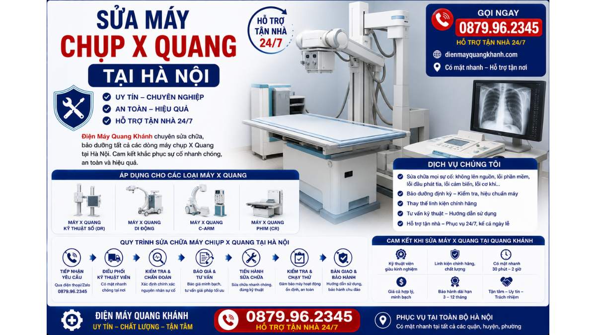 Sửa Máy Chụp X Quang Tại Hà Nội https://dienmayquangkhanh.com 0879.96.2345 Uy Tín – Hỗ Trợ Tận Nhà 24/7