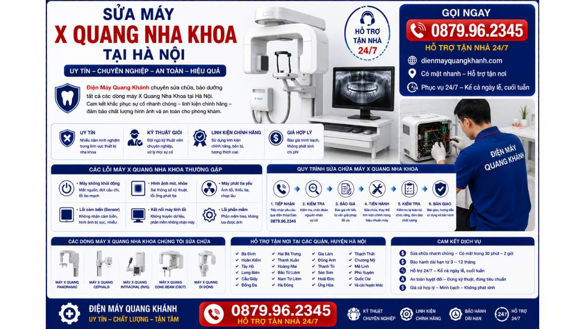 Sửa Máy X Quang Nha Khoa Tại Hà Nội https://dienmayquangkhanh.com 0879.96.2345 Uy Tín – Hỗ Trợ Tận Nhà 24/7