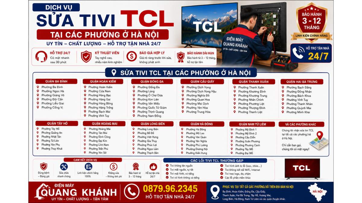 Sửa Tivi TCL Tại Các Phường Ở Hà Nội https://dienmayquangkhanh.com 0879.96.2345 Uy Tín – Hỗ Trợ Tận Nhà 24/7