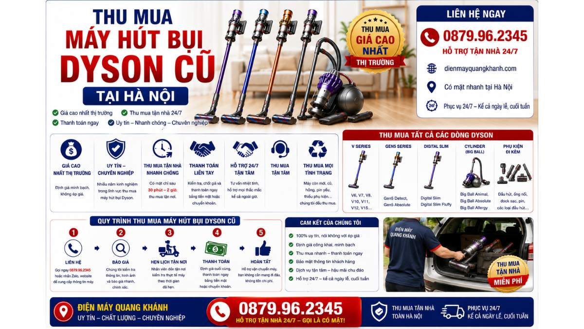 Thu Mua Máy Hút Bụi Dyson Cũ Tại Hà Nội https://dienmayquangkhanh.com 0879.96.2345 Uy Tín – Hỗ Trợ Tận Nhà 24/7