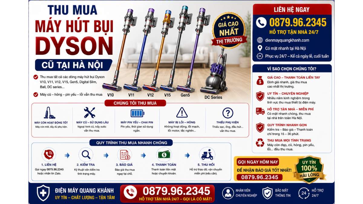 Thu Mua Máy Hút Bụi Dyson Cũ Tại Hà Nội – https://dienmayquangkhanh.com 0879.96.2345 Uy Tín – Hỗ Trợ Tận Nhà 24/7