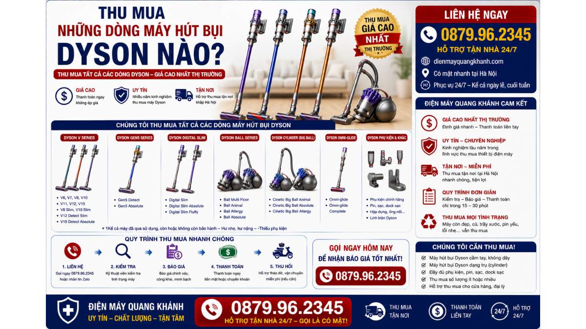 Thu Mua Những Dòng Máy Hút Bụi Dyson Nào https://dienmayquangkhanh.com 0879.96.2345 Uy Tín – Hỗ Trợ Tận Nhà 24/7