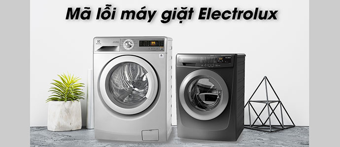 Cách đọc và test mã lỗi đơn giản trên máy giặt Electrolux